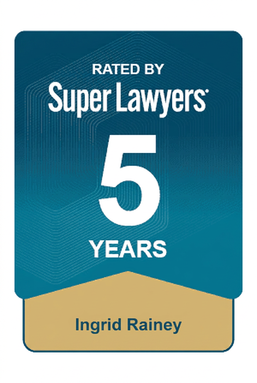 Rated by Super Lawyers 5 Years - Ingrid Rainey